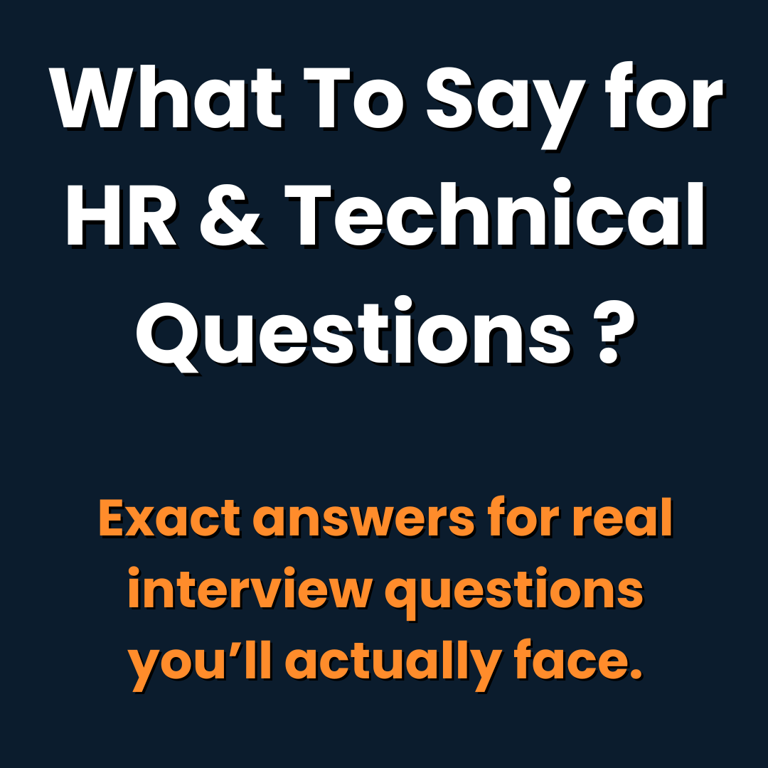 What To Say For HR & Technical Questions (Instant Download)